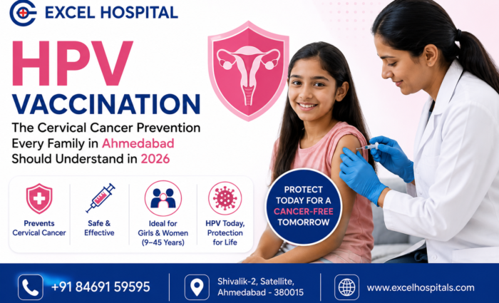HPV Vaccination – The Cervical Cancer Prevention Every Family in Ahmedabad Should Understand in 2026